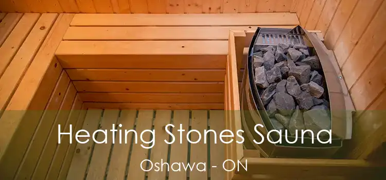  Heating Stones Sauna Oshawa - ON