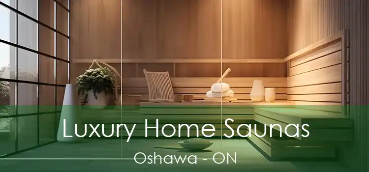  Luxury Home Saunas Oshawa - ON