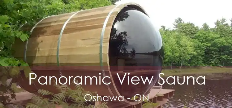  Panoramic View Sauna Oshawa - ON
