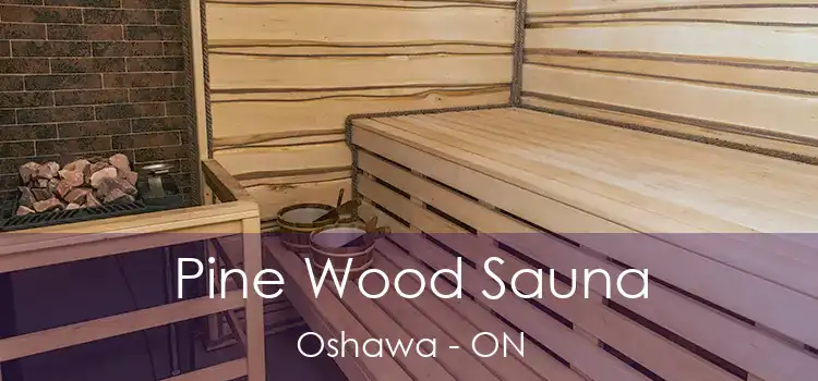  Pine Wood Sauna Oshawa - ON