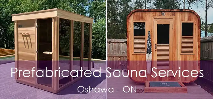  Prefabricated Sauna Services Oshawa - ON