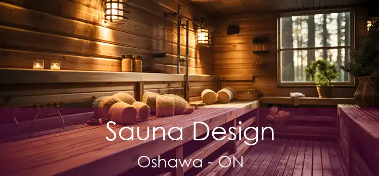  Sauna Design Oshawa - ON
