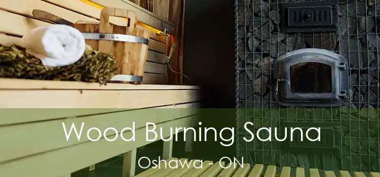  Wood Burning Sauna Oshawa - ON